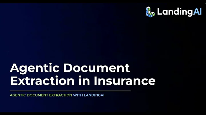 Agentic Document Extraction: Insurance Industry Use Cases