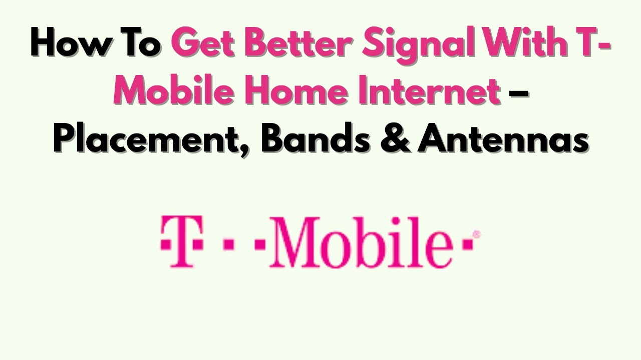 Как улучшить сигнал домашнего интернета T-Mobile: размещение, диапазоны и антенны
