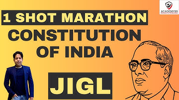 JIGL MARATHON | COI | CONSTITUTION OF INDIA | JIGL REVISION | 1 SHOT MARATHON CONSTITUTION OF INDIA