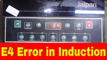 E4 Error In Induction cooktop | How to repair E4 Error of Induction Cooker?