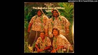 Video thumbnail of "Makaha Sons Of Ni'ihau  - Wahine Ilikea"