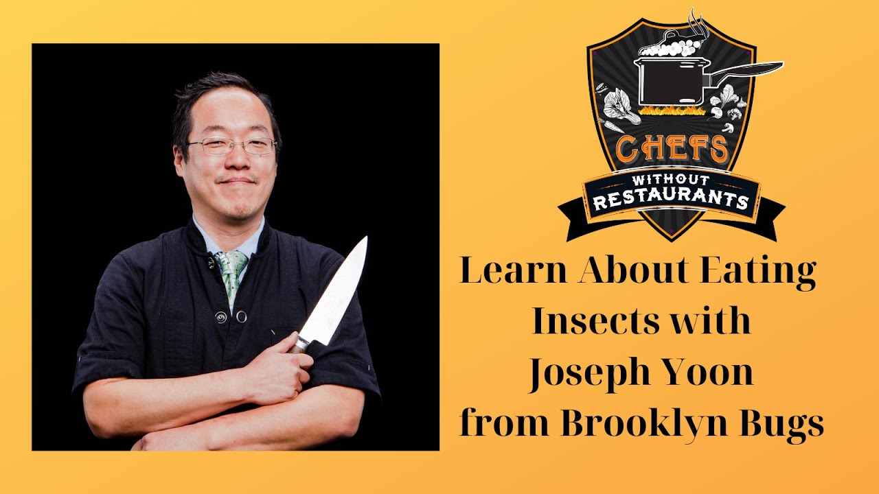 Eating Insects with Joseph Yoon of Brooklyn Bugs