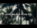 Yuna Not The Love Of My Life Lyrics mp3