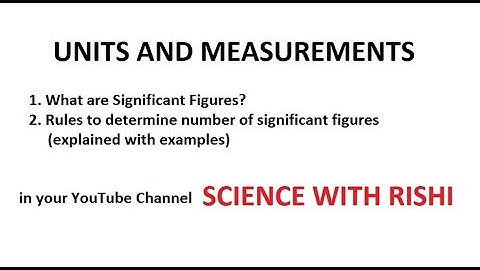 Class 11, Physics, Chapter 2, Units and Measurement (Part 4)