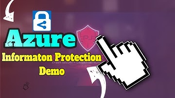 Azure Information Protection (AIP) Demo for Beginners: User Experience