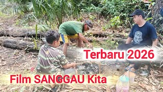 FILM SANGGAU KITA DI HUTAN PERKAMPUNGAN