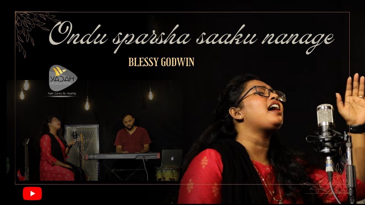 Ondu Sparsha Saaku Nanage | Blesswin | Kannada Gospel Worship Song