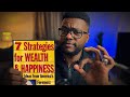 الإستراتيجيات الـسبع للثروة والسعادة