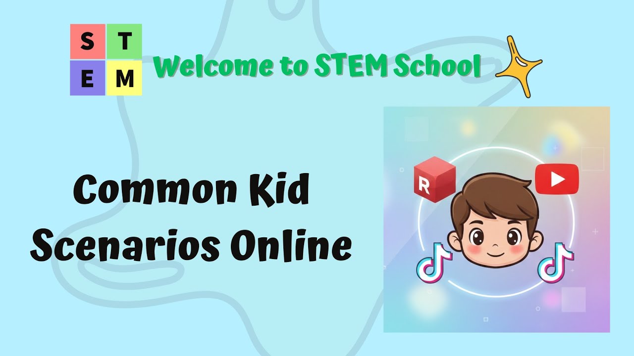 Common Kid Scenarios Online, Roblox • YouTube • TikTok | Cyber Security for kids | Level 1 Session 8