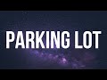 Mustard Travis Scott PARKING LOT Lyrics