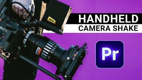 Real Handheld Camera Movement Presets for Premiere Pro