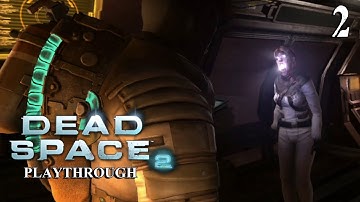Dead Space 2 - Playthrough [2/3] | New Game+ (Zealot)
