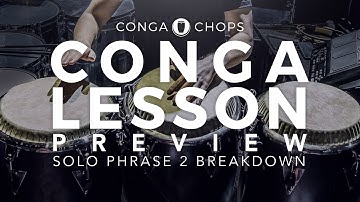 Conga Lesson: Solo Phrase 2 Breakdown