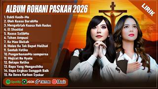 BUKTI KASIH-MU - NDC WORSHIP FEAT. PUTRI SIAGIAN FULL ALBUM (LIRIK) LAGU ROHANI PASKAH TERBARU 2026