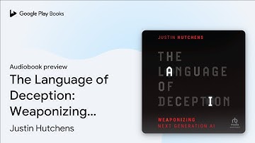 The Language of Deception: Weaponizing Next… by Justin Hutchens · Audiobook preview