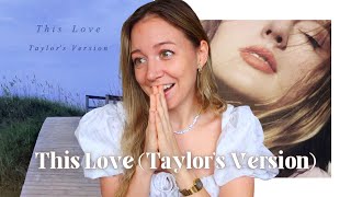 THIS LOVE (TAYLOR'S VERSION) REACTION & DISCUSSION 🩵🗽