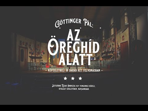 Az Öreghíd alatt - trailer