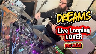 Live Looping cover βDreamsβ