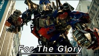 Transformers [AMV] - For The Glory