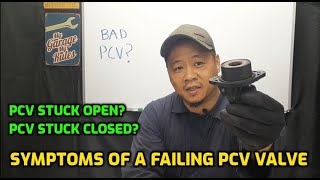 Symptoms of Bad PCV Valve | Stuck Open Stuck Closed