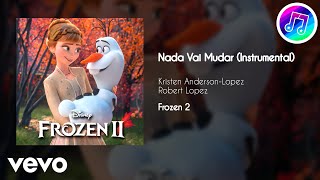 Nada Vai Mudar (De "Frozen 2"/Instrumental)