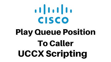 Play Callers Position in Queue UCCX 12.5 Scripting