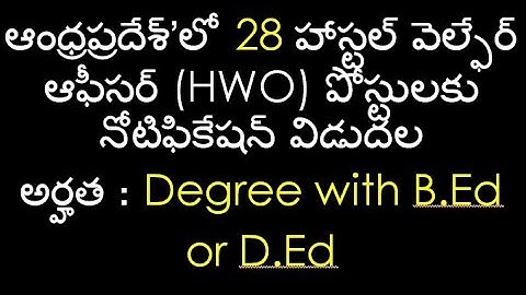HOSTEL WELFARE OFFICERS GRADE-II IN A.P.TRIBAL WELFARE & B.C WELFARE