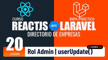 Curso React JS y Laravel 👉 UserUpdate Aprobación del registro👈 Programando un directorio de empresas