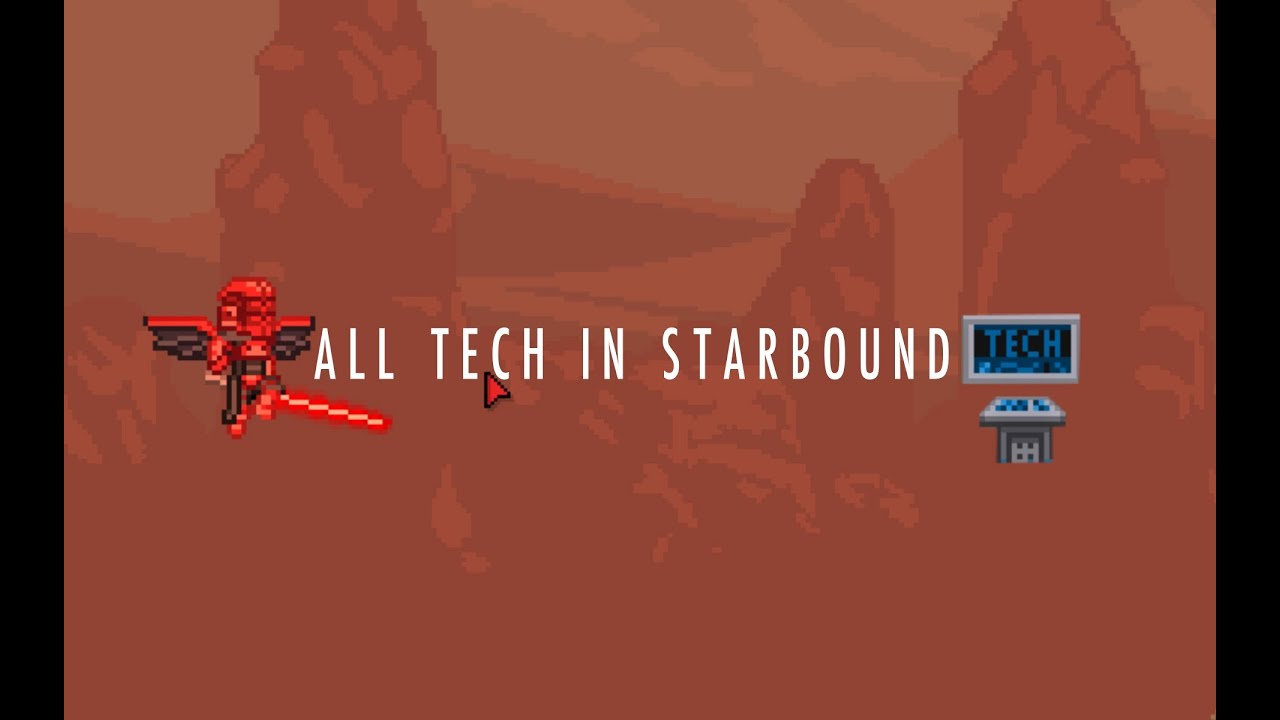 ALL TECH IN STARBOUND YouTube