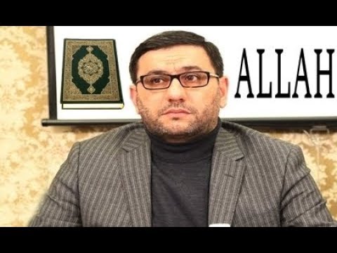 Hacı Şahin - Allah insanı hər an görür