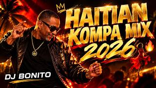 Haitian Kompa Mix 2026 🔥 Best New Kompa Songs to Dance To 💃