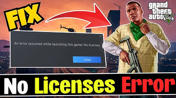 Fix GTA V Enhanced an error occurred while launching this game no licenses