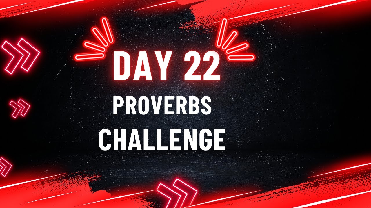 proverbs-22-31-days-of-proverbs-youtube