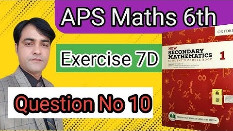 Exercise  7D Question10 II APS Mathematics Class 6th II New Secondary Mathematics book 1