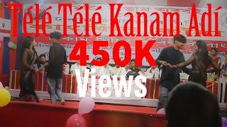 Tele Tele kanam adi/Dev Taid/AT SILAPATHAR KANGKIN KEBANG 2018/Abhijit taid