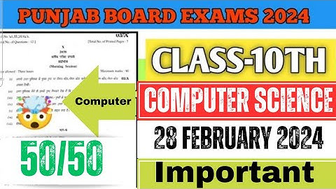 class 10 pseb computer board paper 2024 class 10 computer science full solved 28 February 2024