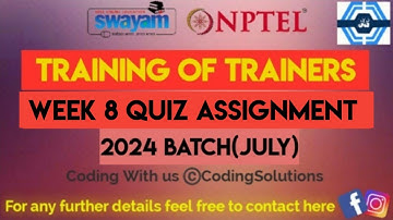 Training Of Trainers Week 8 Quiz Assignment Solution | NPTEL 2024 (July)| SWAYAM
