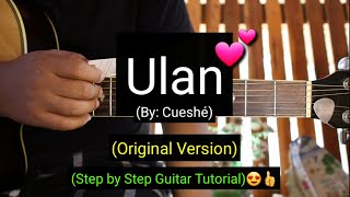 Ulan Cuesh Guitar Tutorial