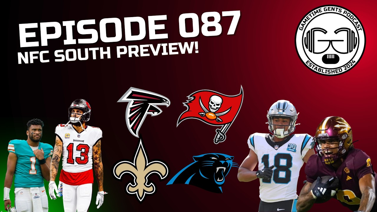 Episode 087 - NFC South Preview!