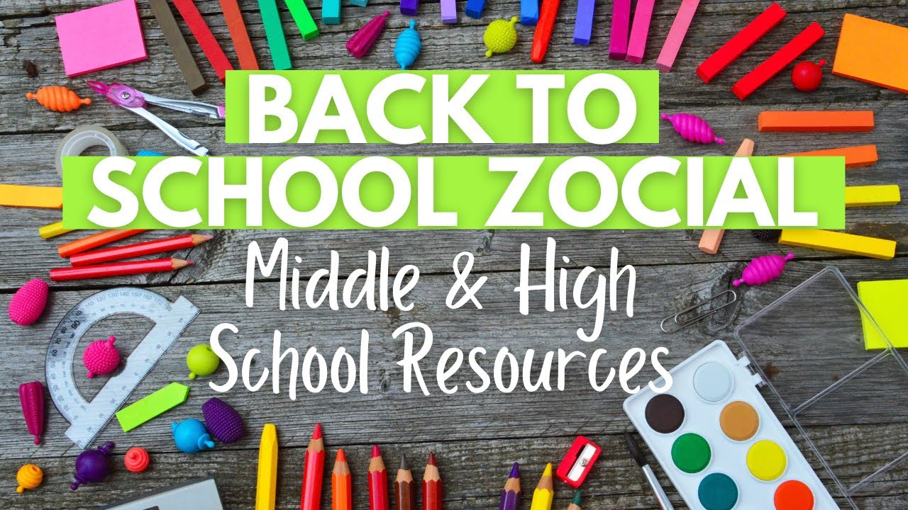 Back to School Zocial |  Middle & High School Resources