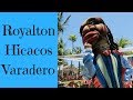 ROYALTON HICACOS | VARADERO