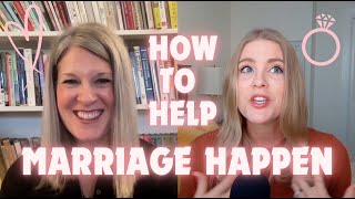 What Single Women Can Do to HELP Marriage Happen