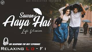 Sawan Aaya Hai - Arijit Singh | Lo-fi Song || Relaxing Hindi Evergreen Lo-fi Song || BLV Production screenshot 1