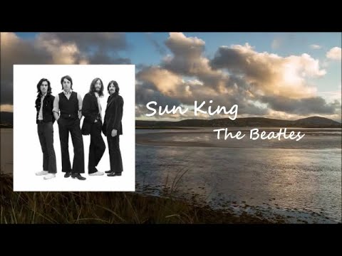 The Beatles - Sun King (Lyrics)