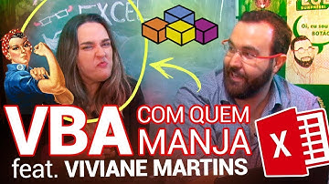 MACROS  feat. Viviane Martins (VBA NA VEIA)