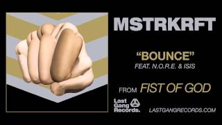 MSTRKRFT - Bounce feat. N.O.R.E + ISIS