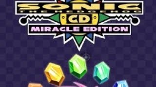 Sonic CD:Miracle Edition [Full gameplay] All Time Stones