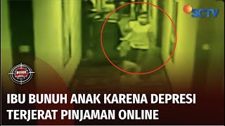 Depresi Terjerat Pinjol, Ibu Sewa Hotel Untuk Bunuh Anak Lalu Bunuh Diri | Buser