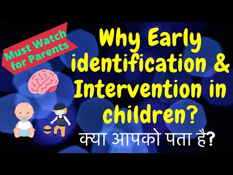 Why EARLY IDENTIFICATION