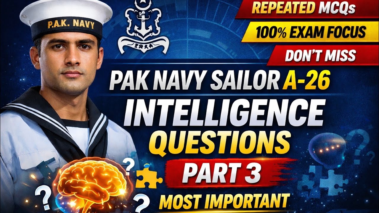 Pak Navy Sailor Batch A-26 | Most Important Intelligence Questions | Part 3